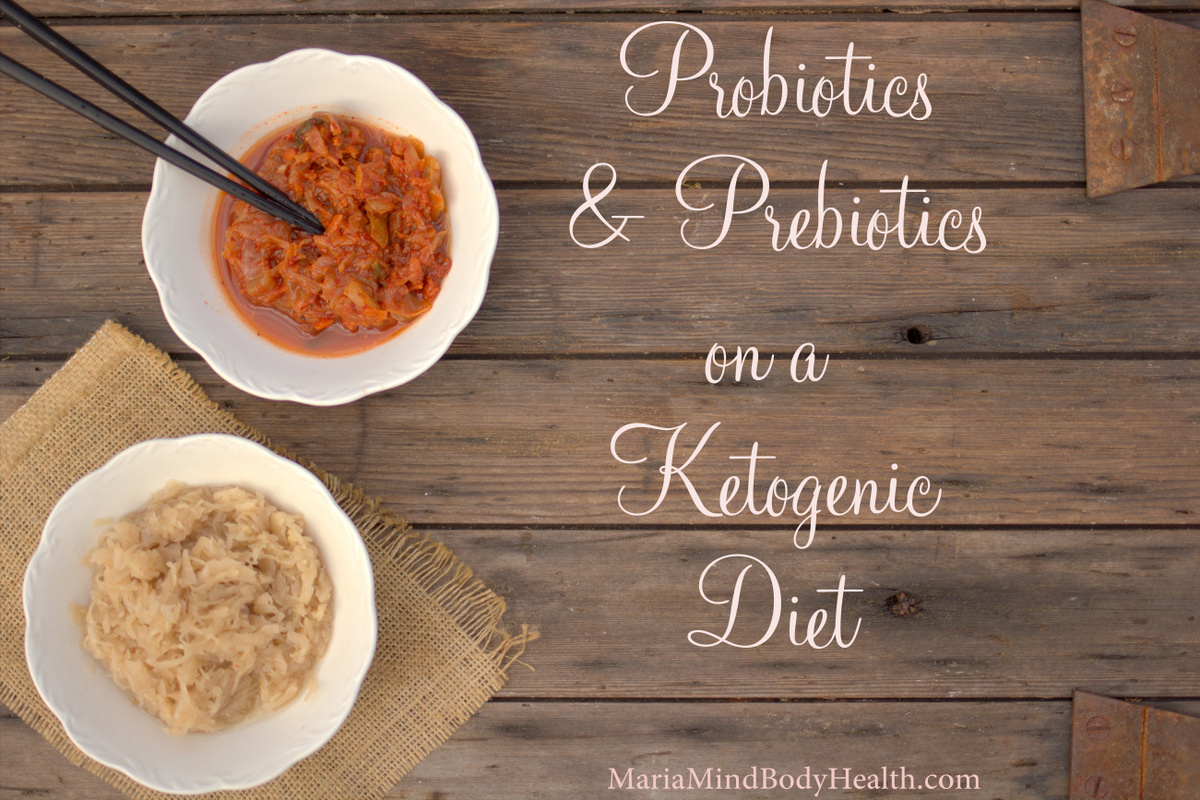 Probiotics and Prebiotics on a Ketogenic Diet