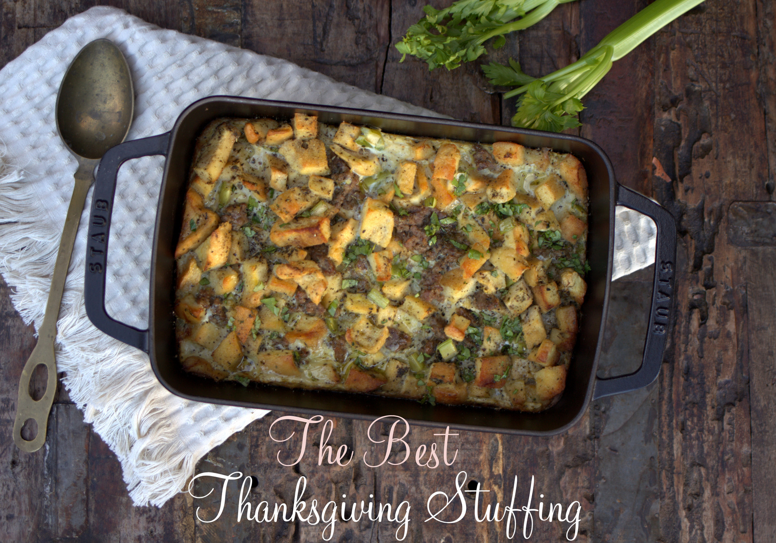 The BEST Thanksgiving Stuffing
