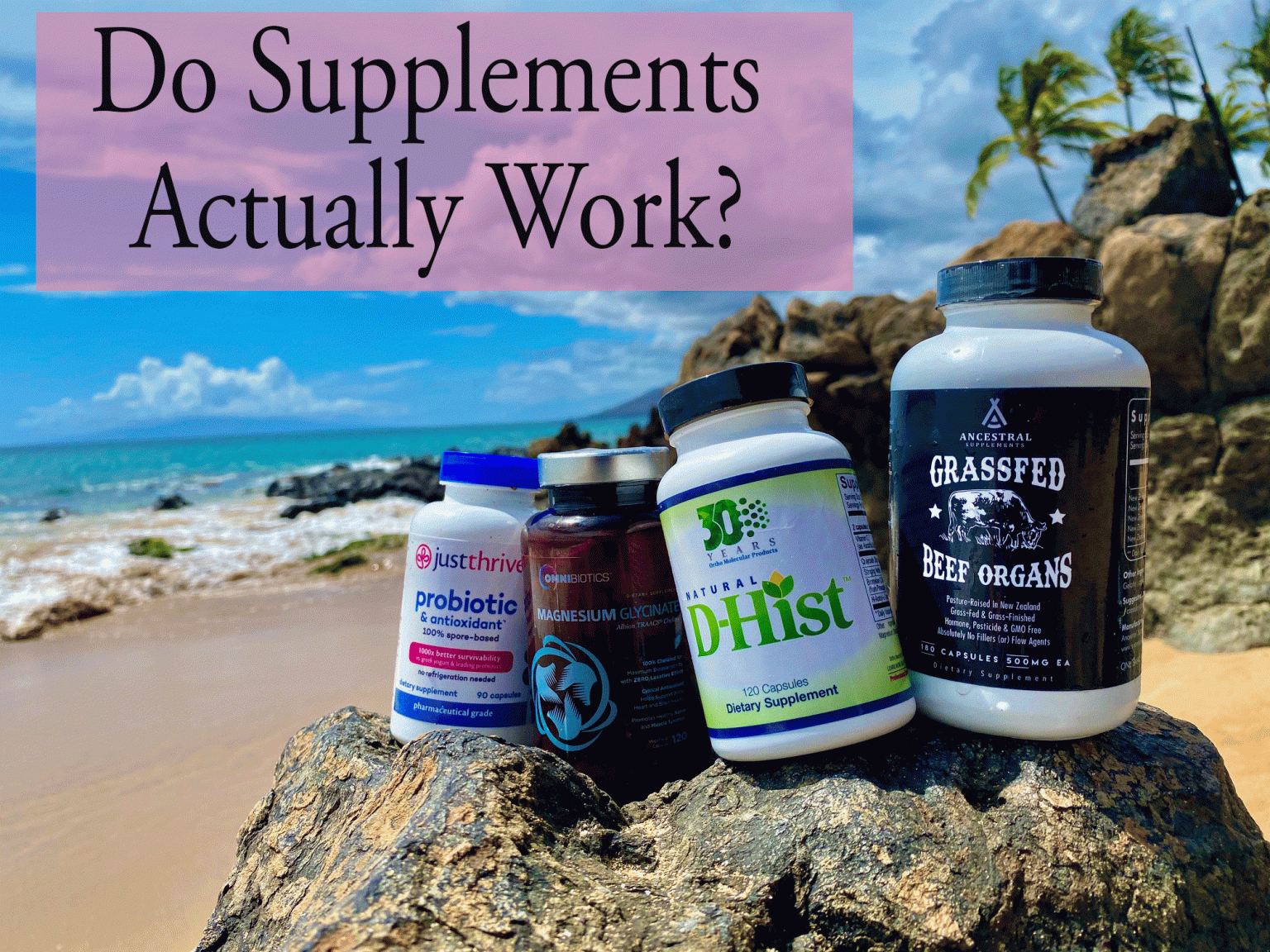 Do Supplements Actually Work Maria Mind Body Health