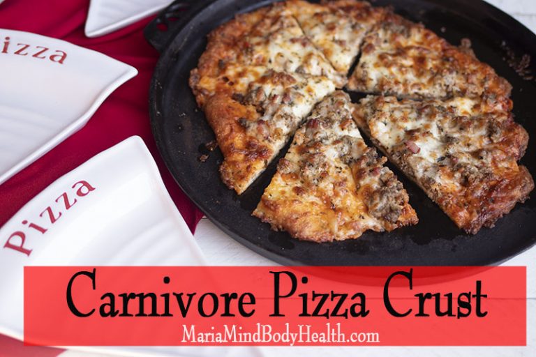 Carnivore Pizza Crust Maria Mind Body Health