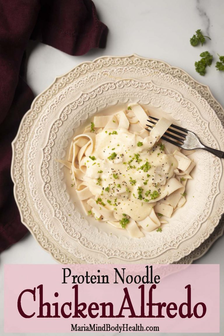 Protein Noodle Chicken Alfredo Maria Mind Body Health
