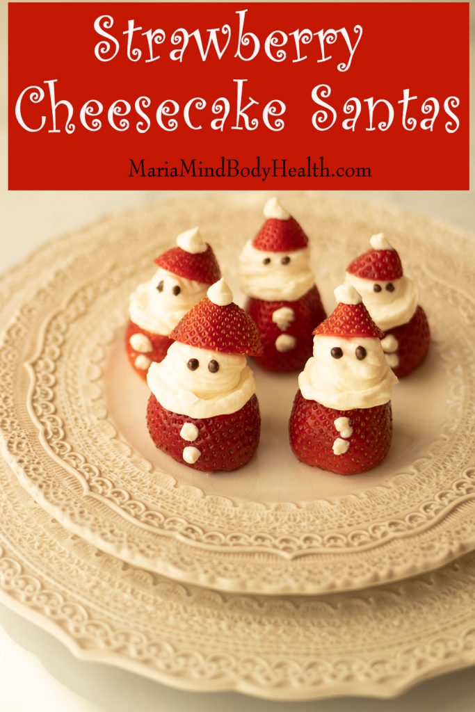 Strawberry Cheesecake Santas - Maria Mind Body Health